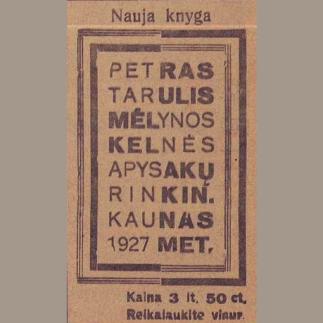 1928 - Petras Tarulis „Mėlynos kelnės“ apysakų rinkinys, Kaunas