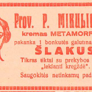 1928 - Profesoriaus P. Mikuličiaus kremas „METAMORFOZA“