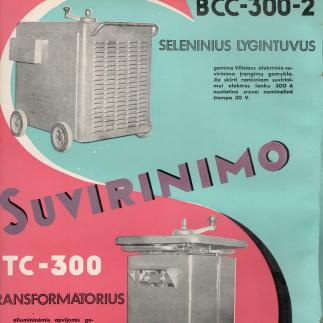1960 - Suvirinimo transformatoriai TC-300 / Seleniniai lygintuvai BCC-300-2
