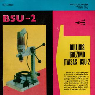 1982 - Buitinis gręžimo įtaisas BSU-2