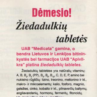 1997 - Dėmesio! Žiedadulkių tabletės
