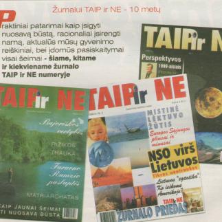 1999 - Žurnalui „TAIP ir NE“ jau 10 metų!