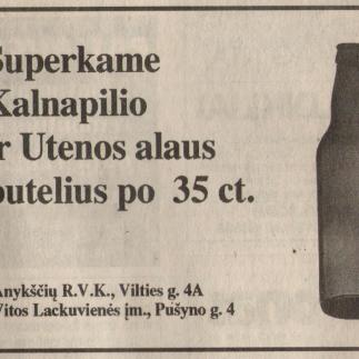 2000 - Superkame Kalnapilio ir Utenos alaus butelius po 35 ct.