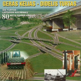 1998 - Geras kelias - didelis turtas