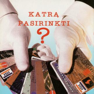 1997 - Katrą pasirinkti? KATRA