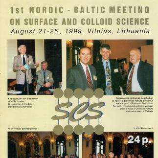 1999 - Pirmoji šiaurės ir baltijos šalių konferencija paviršiaus ir koloidų mokslo klausimais