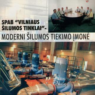 1998 - SPAB „Vilniaus šilumos tinklai“ - moderni šilumos tiekimo įmonė