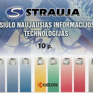 1999 - „Strauja“ siūlo naujausias informacines technologijas