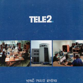 2000 - Tele2 - Ypač pigus ryšys