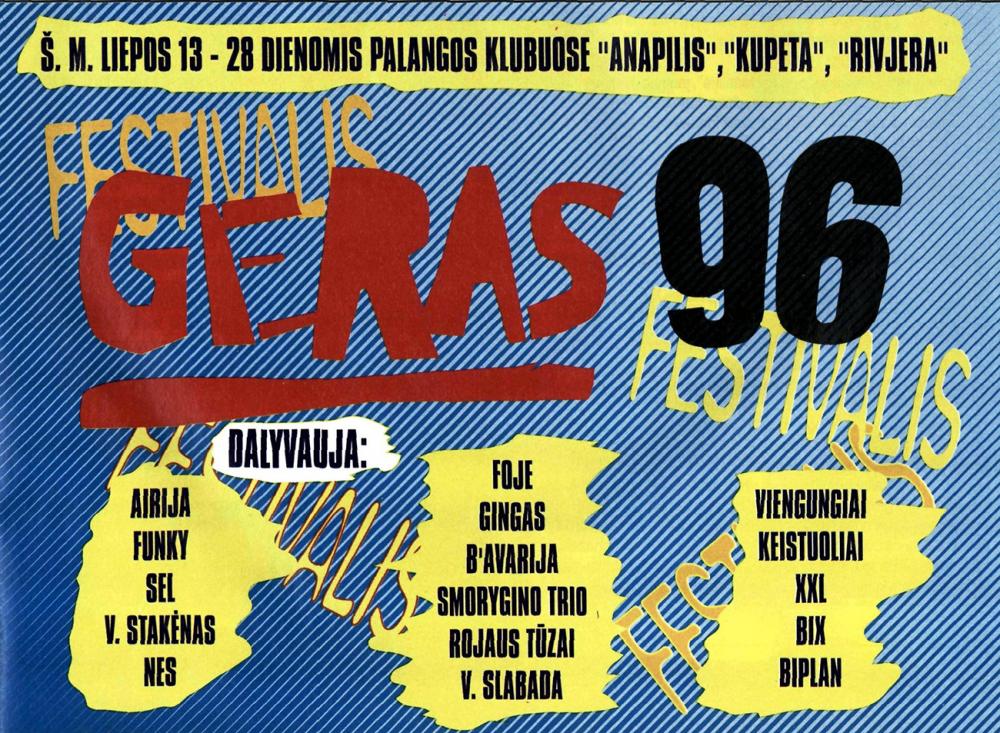 Festivalis Geras&#039;96 / Palanga
