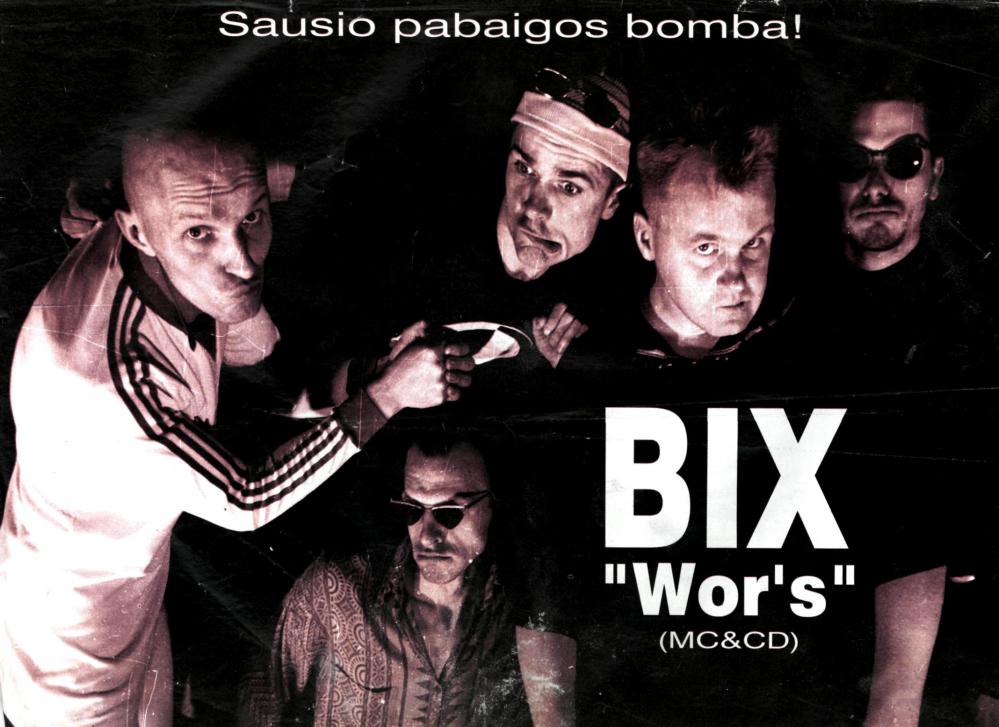 Sausio pabaigos bomba - BIX „Wor`s“ (CD&amp;MC)