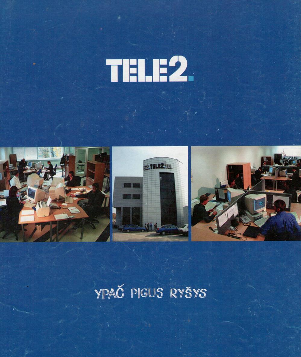Tele2 - Ypač pigus ryšys